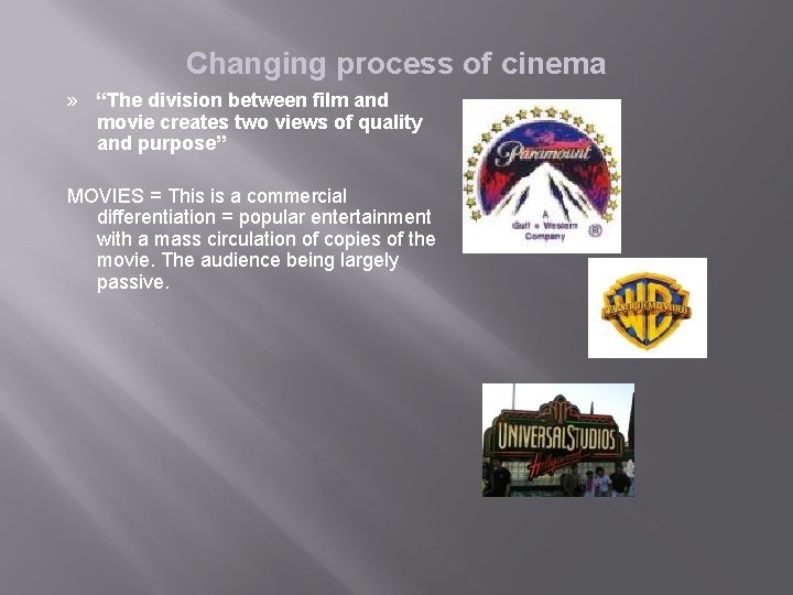 Changing process of cinema » “The division between film and movie creates two views