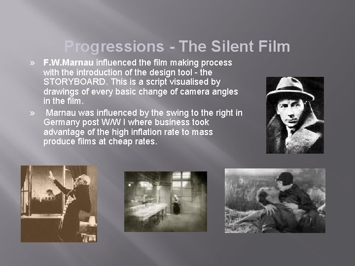 Progressions - The Silent Film » F. W. Marnau influenced the film making process