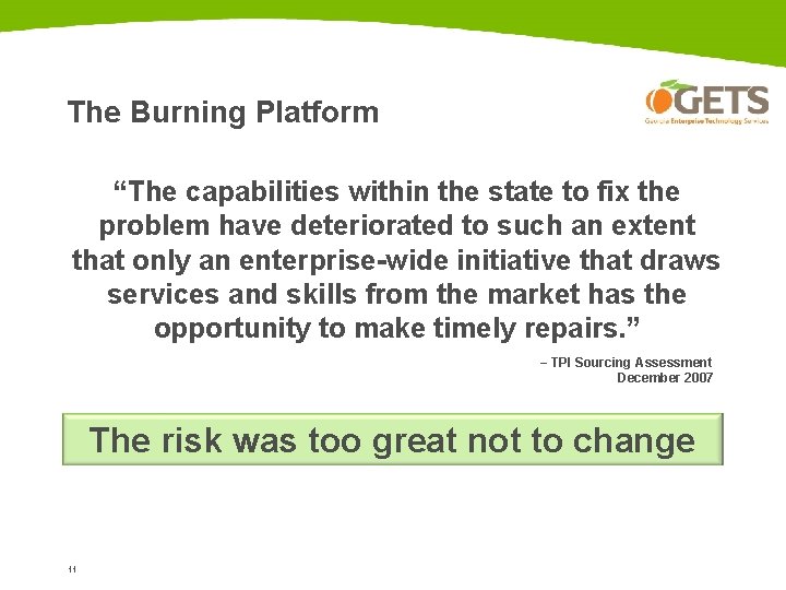 The Burning Platform “The capabilities within the state to fix the problem have deteriorated