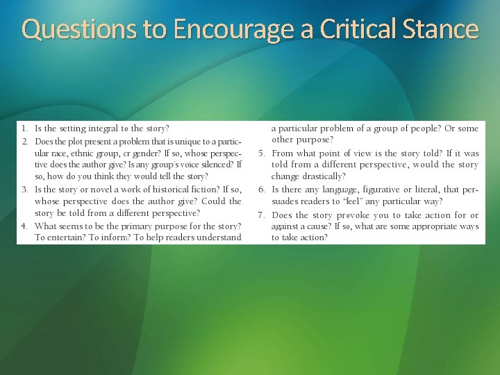 Questions to Encourage a Critical Stance 