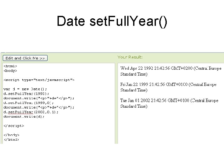 Date set. Full. Year() 