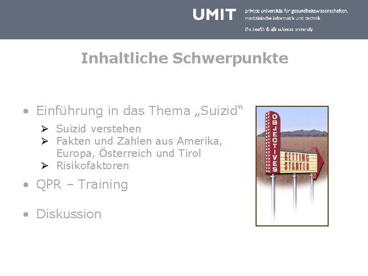 Inhaltliche Schwerpunkte • Einführung in das Thema „Suizid“ Ø Suizid verstehen Ø Fakten und