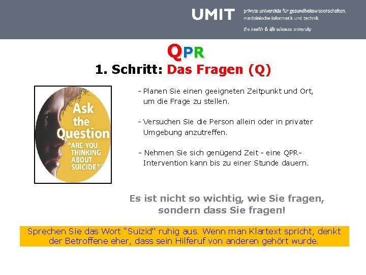 QP R 1. Schritt: Das Fragen (Q) - Planen Sie einen geeigneten Zeitpunkt und