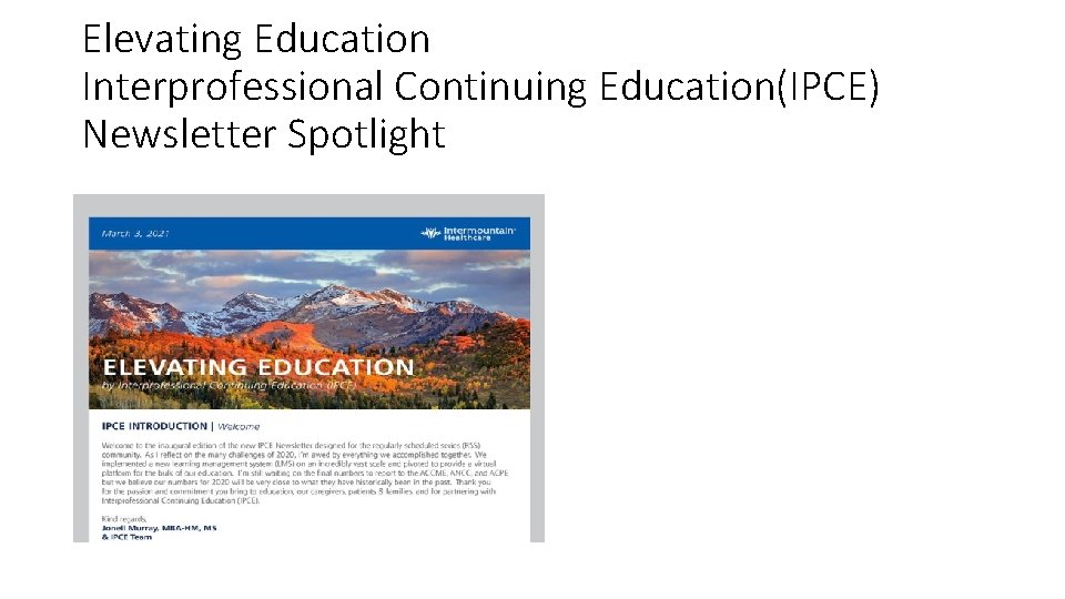 Elevating Education Interprofessional Continuing Education(IPCE) Newsletter Spotlight 