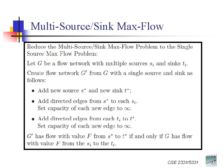 Multi-Source/Sink Max-Flow CSE 2331/5331 