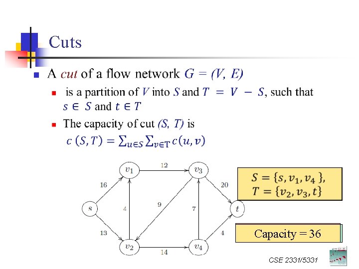 Cuts n Capacity 25 Capacity == 36 26 CSE 2331/5331 