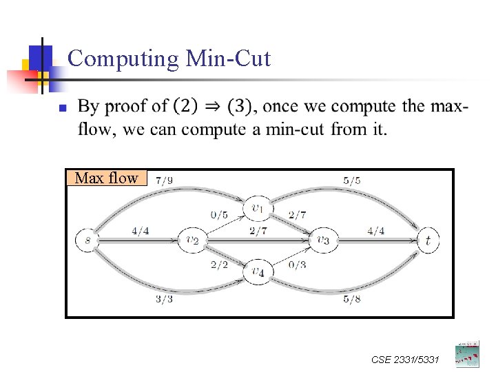 Computing Min-Cut n Max flow CSE 2331/5331 