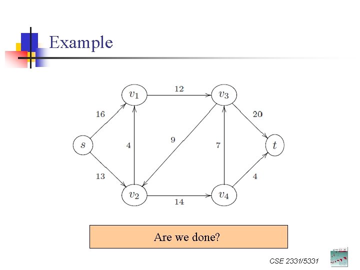 Example Are we done? CSE 2331/5331 