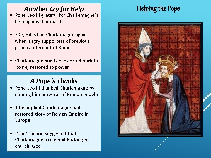 Another Cry for Help • Pope Leo III grateful for Charlemagne’s help against Lombards