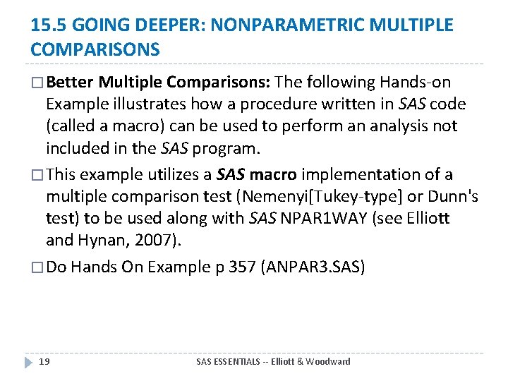 15. 5 GOING DEEPER: NONPARAMETRIC MULTIPLE COMPARISONS � Better Multiple Comparisons: The following Hands-on 15. 5 GOING DEEPER: NONPARAMETRIC MULTIPLE COMPARISONS � Better Multiple Comparisons: The following Hands-on