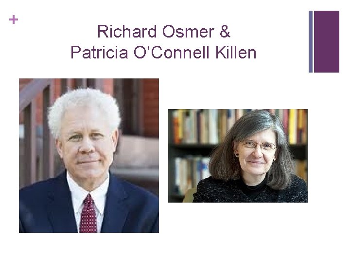 + Richard Osmer & Patricia O’Connell Killen 