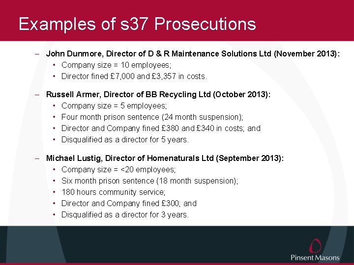 Examples of s 37 Prosecutions – John Dunmore, Director of D & R Maintenance