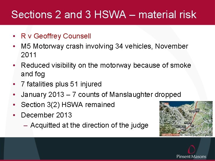 Sections 2 and 3 HSWA – material risk • R v Geoffrey Counsell •