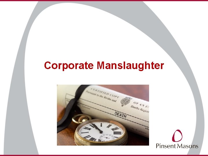 Corporate Manslaughter 