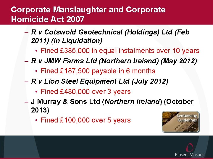 Corporate Manslaughter and Corporate Homicide Act 2007 – R v Cotswold Geotechnical (Holdings) Ltd