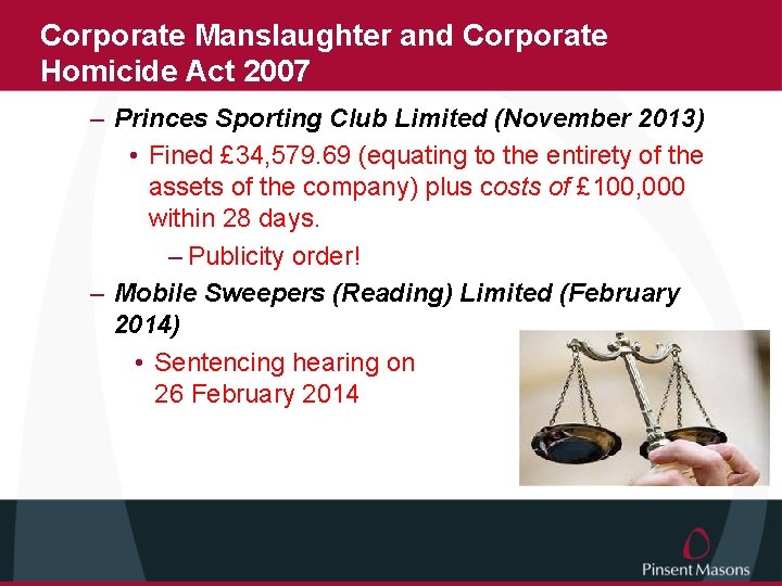 Corporate Manslaughter and Corporate Homicide Act 2007 – Princes Sporting Club Limited (November 2013)