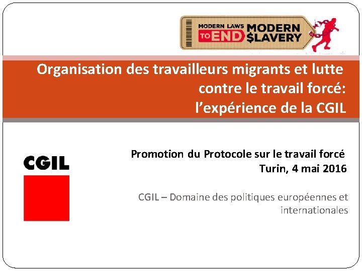 Organisation des travailleurs migrants et lutte contre le travail forcé: l’expérience de la CGIL