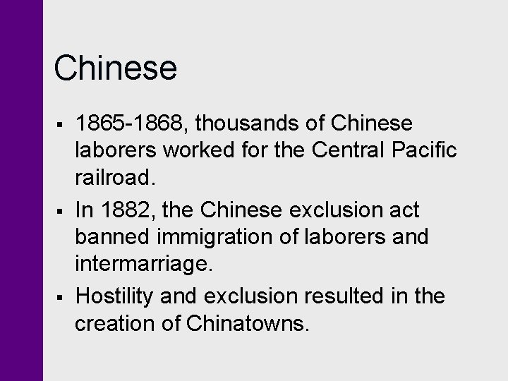 Chinese § § § 1865 -1868, thousands of Chinese laborers worked for the Central