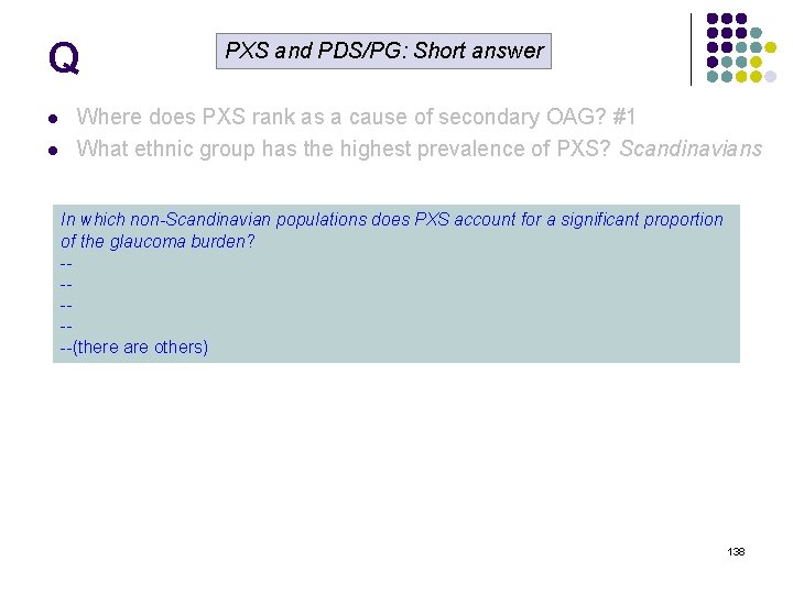 Q l l PXS and PDS/PG: Short answer Where does PXS rank as a