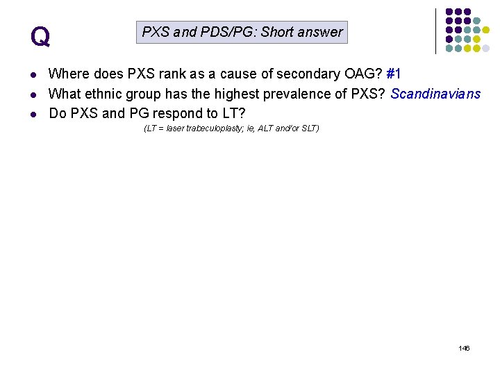 Q l l l PXS and PDS/PG: Short answer Where does PXS rank as