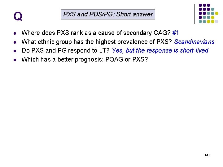 Q l l PXS and PDS/PG: Short answer Where does PXS rank as a