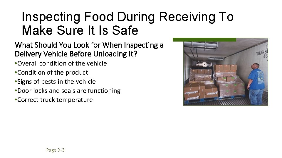 Inspecting Food During Receiving To Make Sure It Is Safe What Should You Look