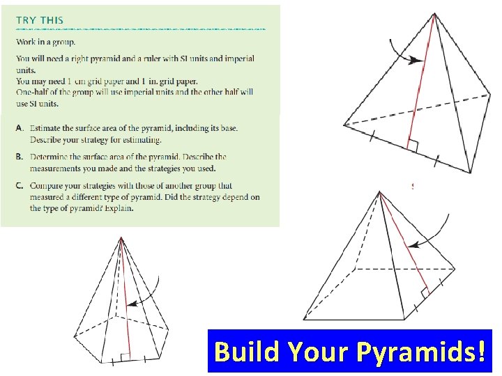 Build Your Pyramids! Build Your Pyramids!