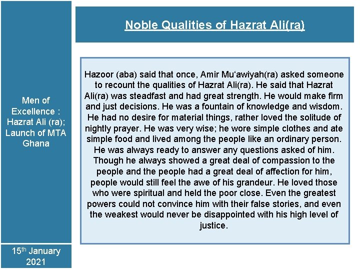 Noble Qualities of Hazrat Ali(ra) Men of Excellence : Hazrat Ali (ra); Launch of