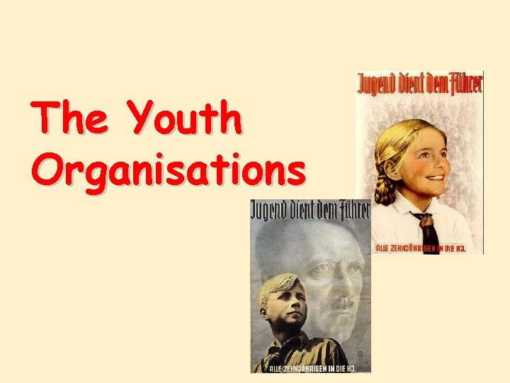 The Youth Organisations 