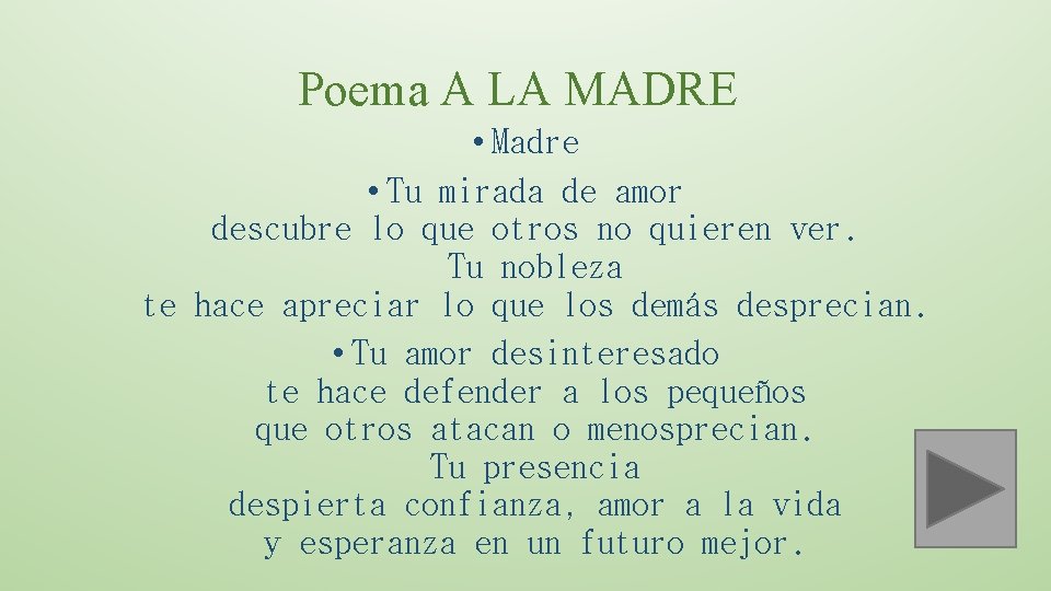 Poema A LA MADRE • Madre • Tu mirada de amor descubre lo que