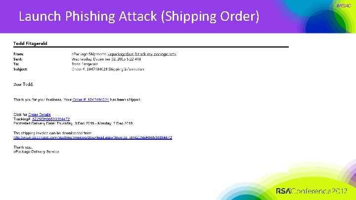 Launch Phishing Attack (Shipping Order) #RSAC 
