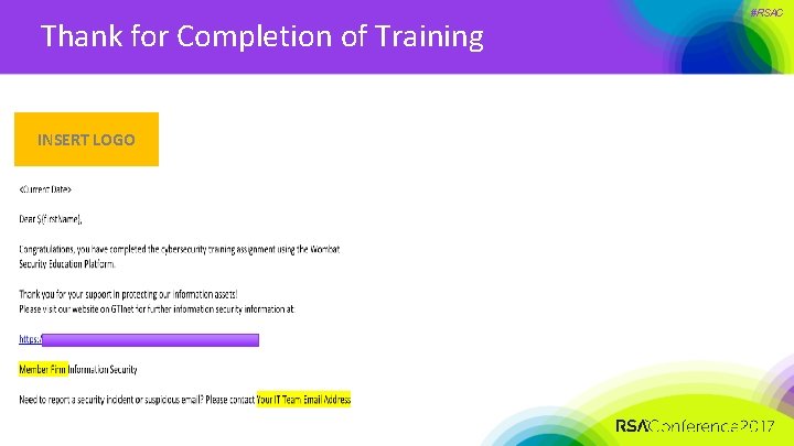 Thank for Completion of Training INSERT LOGO #RSAC 