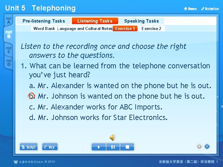 Unit 5 Telephoning Pre-listening Tasks Listening Tasks Speaking Tasks Word Bank Language and Cultural