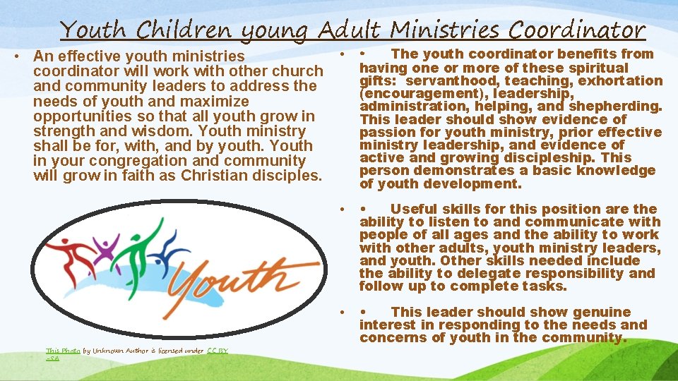 Youth Children young Adult Ministries Coordinator • An effective youth ministries coordinator will work