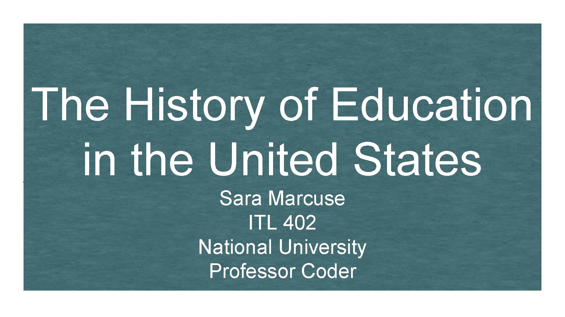The History of Education in the United States