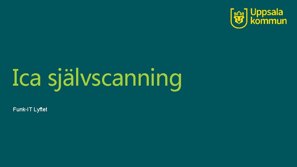 Ica självscanning Funk-IT Lyftet 