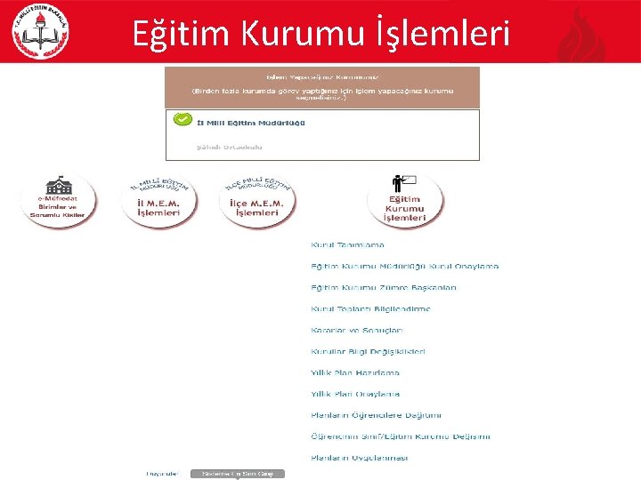 Eğitim Kurumu İşlemleri 