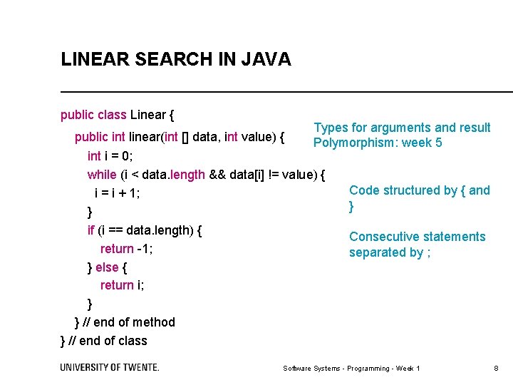 LINEAR SEARCH IN JAVA public class Linear { public int linear(int [] data, int