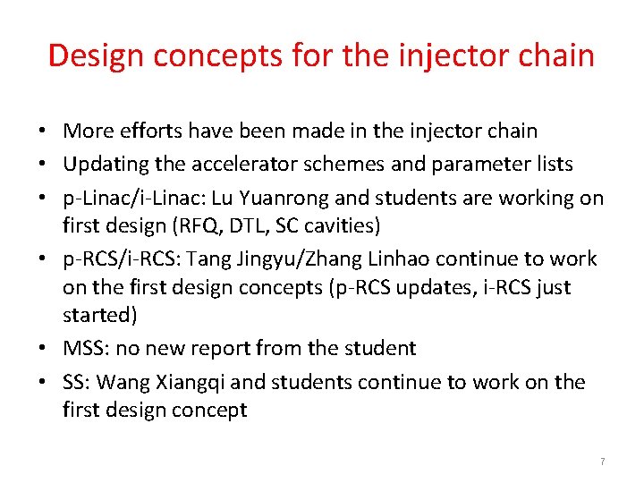 Design concepts for the injector chain • More efforts have been made in the