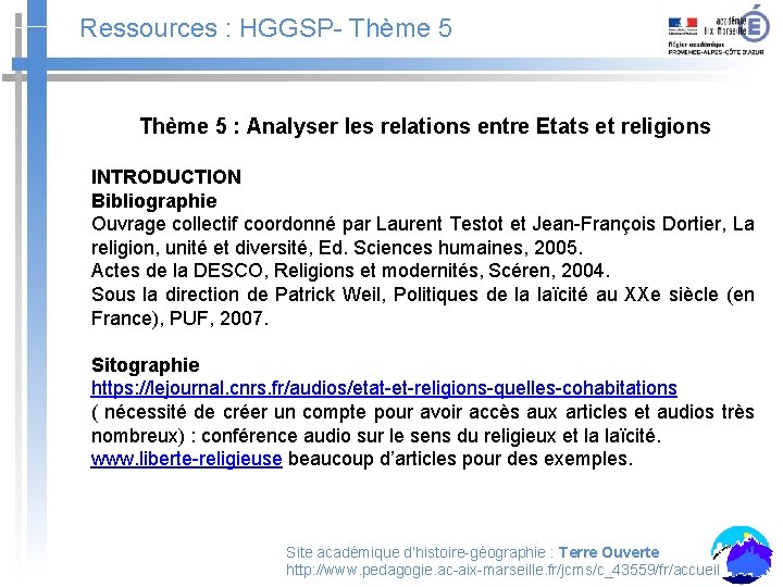 Ressources : HGGSP- Thème 5 : Analyser les relations entre Etats et religions INTRODUCTION