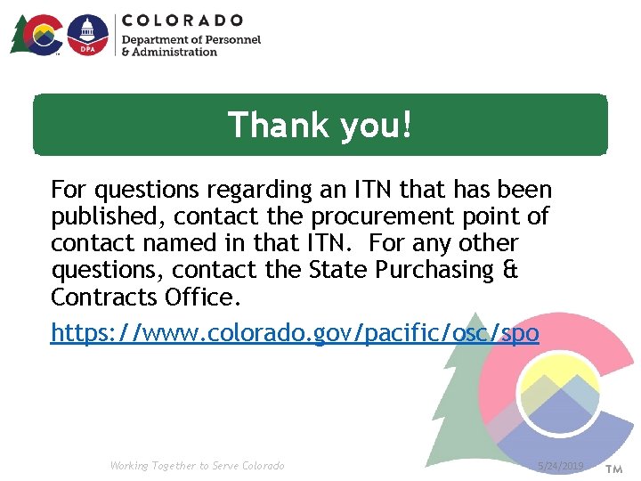 Thank you! For questions regarding an ITN that has been published, contact the procurement Thank you! For questions regarding an ITN that has been published, contact the procurement