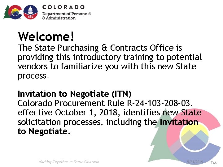 Welcome! The State Purchasing & Contracts Office is providing this introductory training to potential Welcome! The State Purchasing & Contracts Office is providing this introductory training to potential
