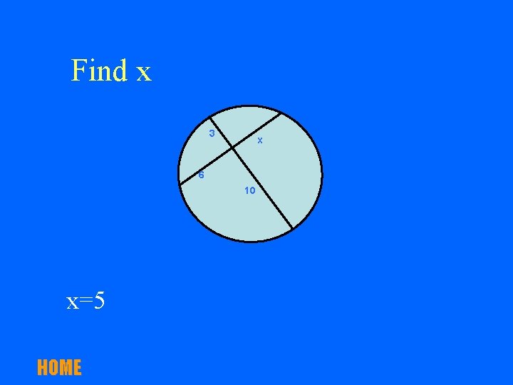 Find x 3 x 6 10 x=5 HOME 