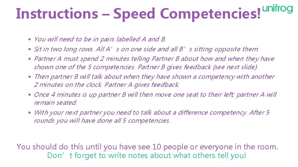 Instructions – Speed Competencies! § You will need to be in pairs labelled A