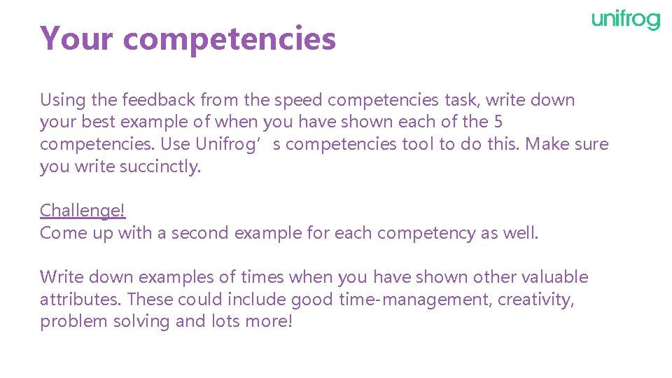 Your competencies Using the feedback from the speed competencies task, write down your best