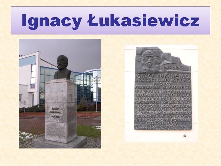 Ignacy Łukasiewicz 