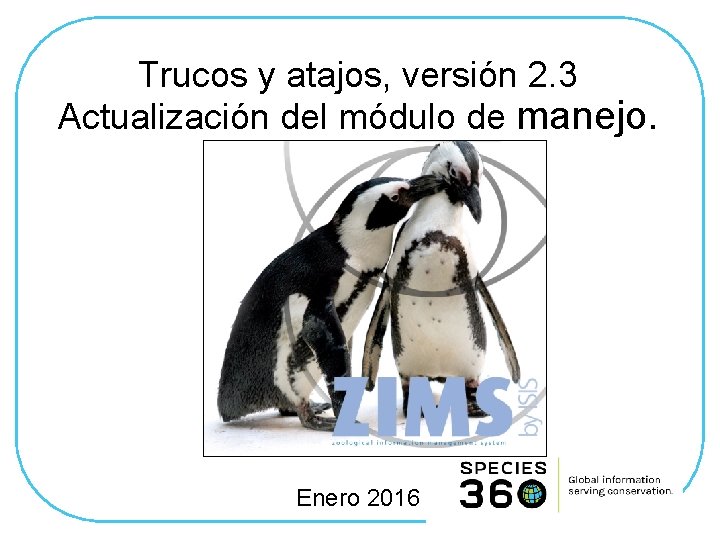 Trucos y atajos, versión 2. 3 Actualización del módulo de manejo. Enero 2016 