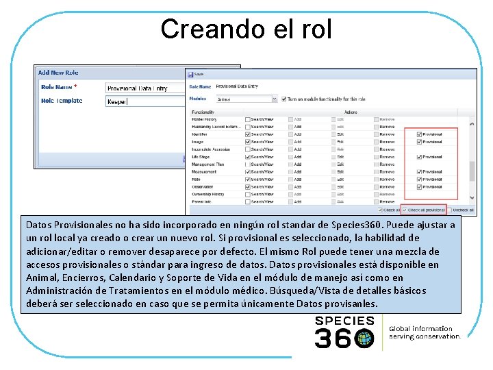 Creando el rol Datos Provisionales no ha sido incorporado en ningún rol standar de