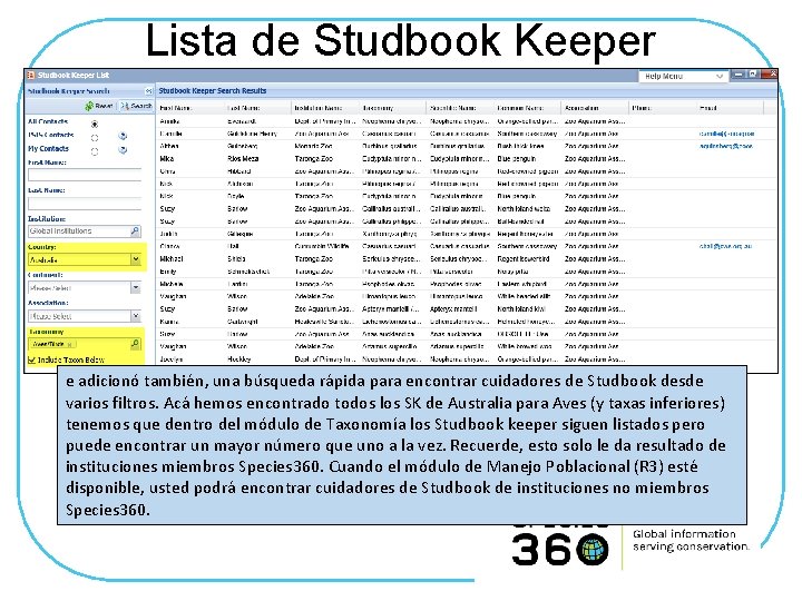 Lista de Studbook Keeper e adicionó también, una búsqueda rápida para encontrar cuidadores de