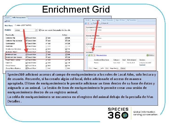 Enrichment Grid Species 360 adicionó accesos al campo de enriquecimiento a los roles de